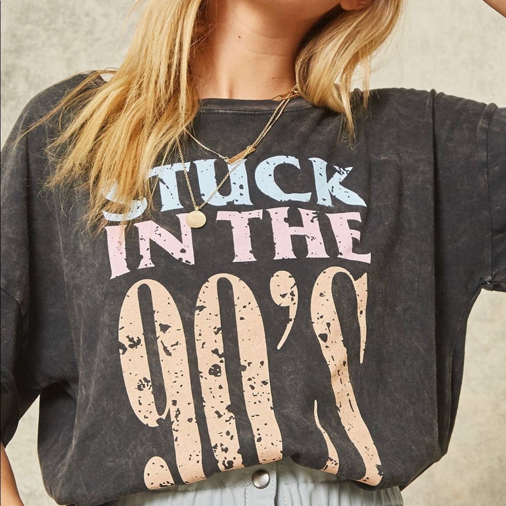 Stuck in the 90’s Tee